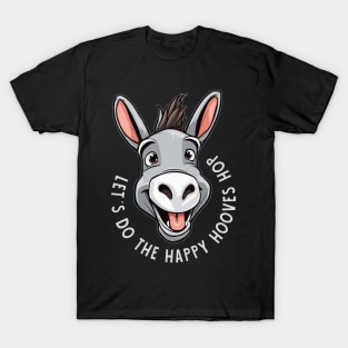 happy hooves donkey T-Shirt